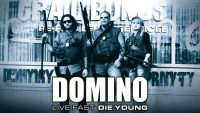 Domino - Live Fast Die Young