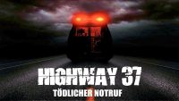 Highway 37 - Tödlicher Notruf