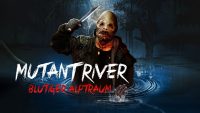 Mutant River - Blutiger Alptraum