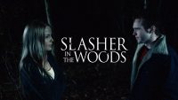 Slasher in the Woods